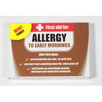 First aid for ALLERGY TO EARLY MORNINGS First aid for ALLERGY TO EARLY MORNINGS