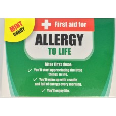 First aid for ALLERGY TO LIFE