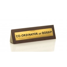 Wooden Desk Sign: Gossip