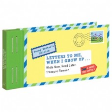 Letters To Me, When I Grow Up