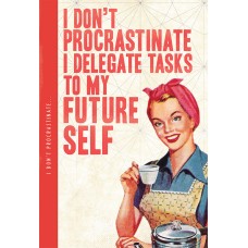 Notes 'N' Quotes Notebook: I Don't Procrastinate