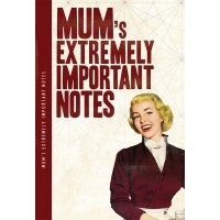 Notes 'N' Quotes Notebook: Mums Extremely Important Notes