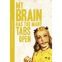 Notes 'N' Quotes Notebook: My Brain Has Too Many Tabs Open