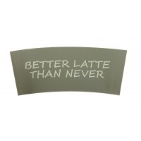 BC Sleeves: Better Latte Than Never