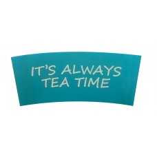 BC Sleeves: It's Always Tea Time
