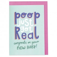 Poop Just Got Real. Congrats On Your New Baby!